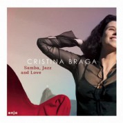 Cristina Braga: Samba, Jazz and Love - CD