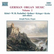 Joseph Payne: German Organ Music, Vol.  2 - CD