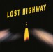 Çeşitli Sanatçılar: Lost Highway (Soundtrack) - Plak