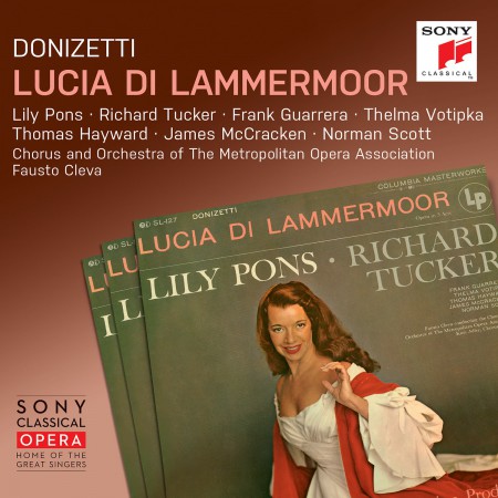 The Metropolitan Opera Orchestra and Chorus, Richard Tucker, Fausto Cleva, Lily Pons: Donizetti: Lucia di Lammermoor - CD