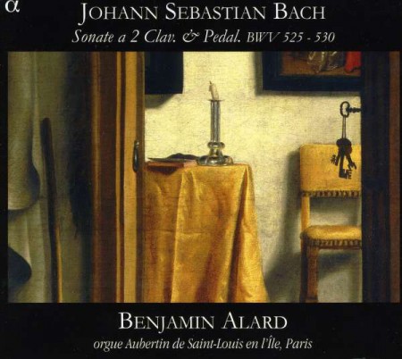 Benjamin Alard: J.S. Bach: Sonata For Two Harpsichord & Pedal, BWV 525- 530 - CD