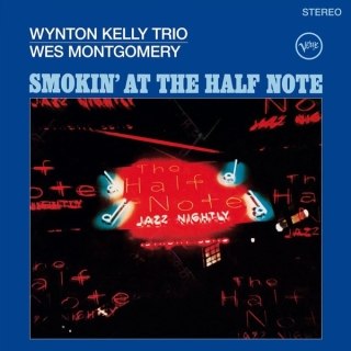 Wynton Kelly Trio, Wes Montgomery: Smokin' At The Half Note - Plak