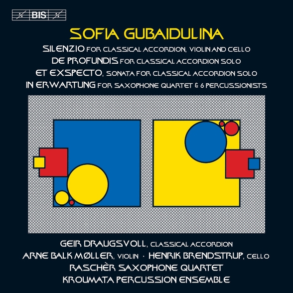 Henrik Brendstrup, Geir Draugsvoll, Arne Balk-Moller, Kroumata Percussion Ensemble, Rascher Saxophone Quartet: Gubaidulina: Silenzio, 	Et exspecto - CD Foto #1