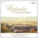 Espana: Classical Masterpieces from Spain - CD