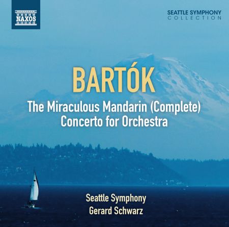 Gerard Schwarz: Bartók: The Miraculous Mandarin - Concerto for Orchestra - CD
