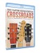Crossroads Guitar Festival 2013, New York - BluRay