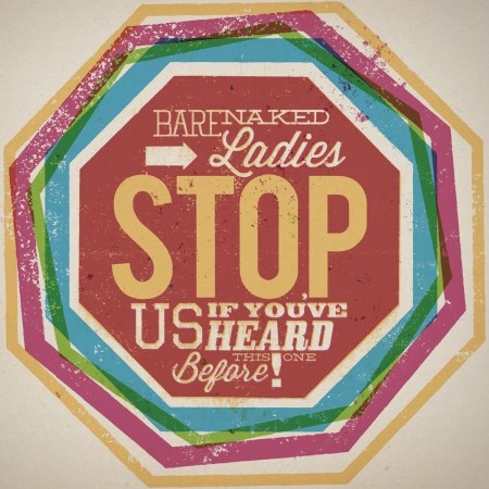 Barenaked Ladies: Stop Us If You've Heard This One Before - CD