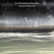 Tord Gustavsen Ensemble: Restored, Returned - CD