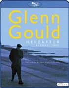Glenn Gould - Hereafter - BluRay