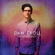 Dan Croll: Sweet Disarray - CD