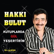 Hakkı Bulut: Kutuplarda Gül Yeşertirim - CD