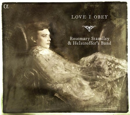 Helstroffer's Band, Rosemary Standley: Love I Obey - Lieder - CD