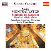 Barcelona Symphony and Catalonia National Orchestra, Víctor Pablo Pérez: Monsalvatge: Manfred - Bric-à-brac - Sinfonía de rèquiem - CD