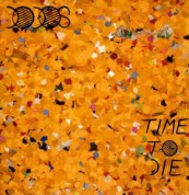 Dodos: Time To Die - Plak
