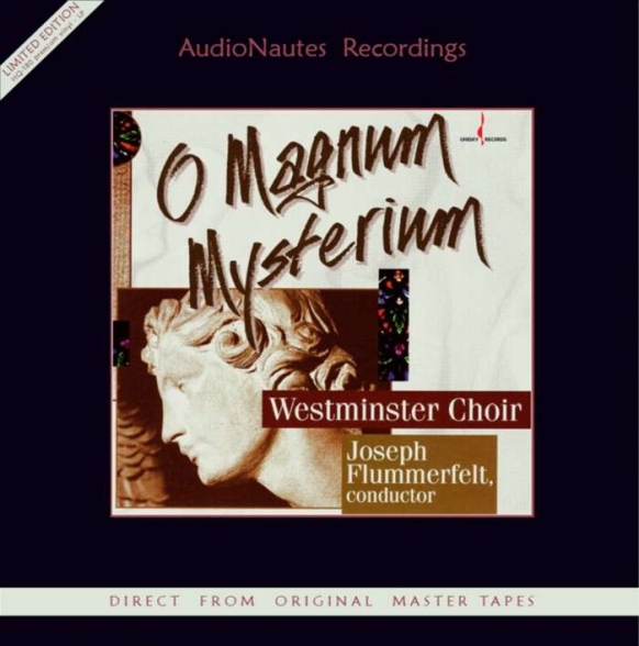 Joseph Flummerfelt, Westminster Choir - Westminster Choir - O magnum mysterium