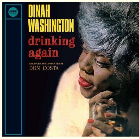 Dinah Washington: Drinking Again (Remastered) - Plak