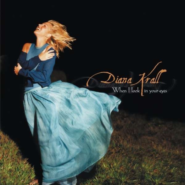 Diana Krall - When I Look in Your Eyes