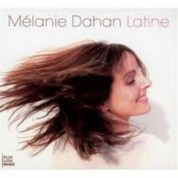 Melanie Dahan: Latine - CD