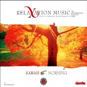 Çeşitli Sanatçılar: Relaxation Music - Sabah - CD