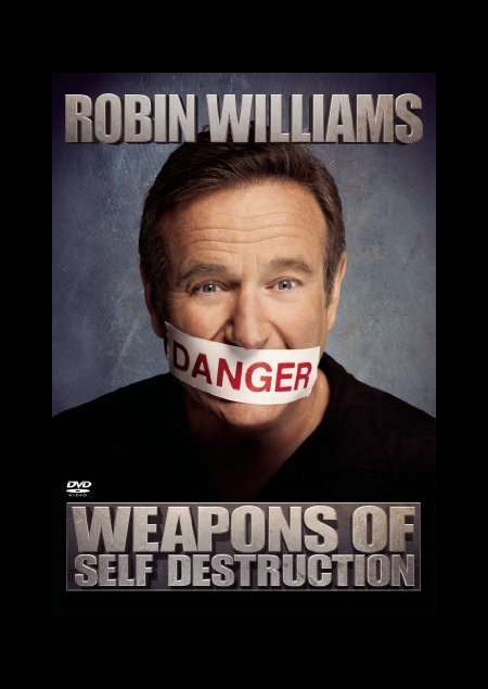 Robin Williams: Weapons Of Self Destruction - DVD