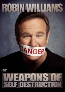 Robin Williams: Weapons Of Self Destruction - DVD