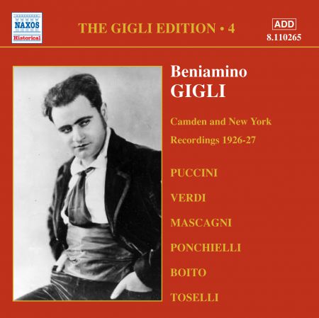 Beniamino Gigli: Gigli, Beniamino: Gigli Edition, Vol.  4: Camden and New York Recordings (1926-1927) - CD