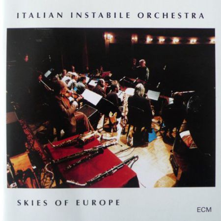 Italian Instabile Orchestra: Skies Of Europe - CD