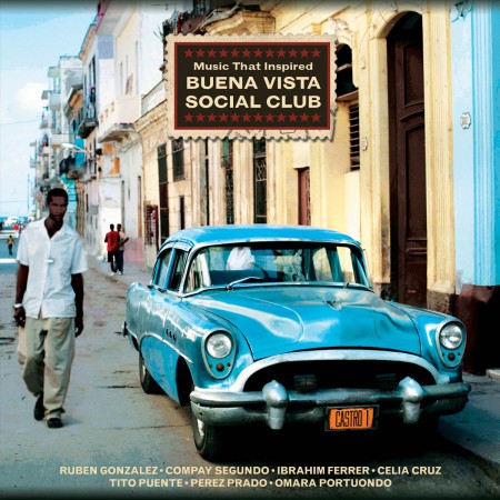 Çeşitli Sanatçılar: Music That Inspired Buena Vista Social Club - Plak