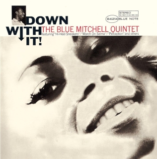 Blue Mitchell: Down With It - UHQCD
