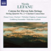Lefanu: Catena / String Quartet No. 2 / Clarinet Concertino - CD