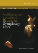 Bruckner: Celibidache conducts Bruckner Symphony No. 9 - DVD