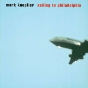 Mark Knopfler: Sailing To Philadelphia - CD
