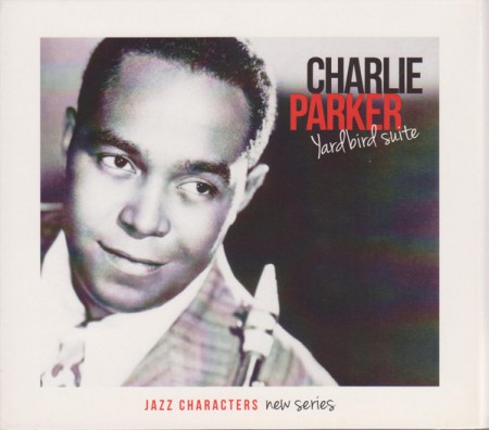 Charlie Parker: Yardbird Suite - CD