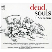 Rodion Konstantinovich Shchedrin: Shchedrin: Dead Souls - CD