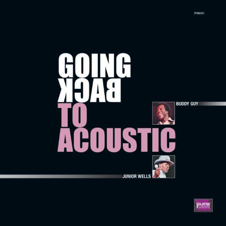 Buddy Guy, Junior Wells: Going Back To Acoustic - Plak