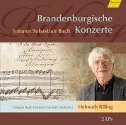 Oregon Bach Festival Chamber Orchestra, Helmuth Rilling: J.S. Bach: Brandenburgische Konzerte No 1-6 - Plak