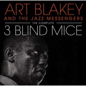 Art Blakey & The Jazz Messengers: The Complete Three Blind Mice - CD