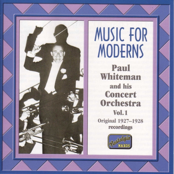 Whiteman, Paul: Music for Moderns (1927-1928) - CD Foto #1