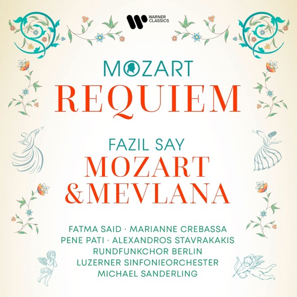 Michael Sanderling, Luzerner Sinfonieorchester, Fatma Said, Marianne Crebassa, Fazıl Say: Mozart, Say: Requiem KV 626, Mozart & Mevlana - CD Foto #1