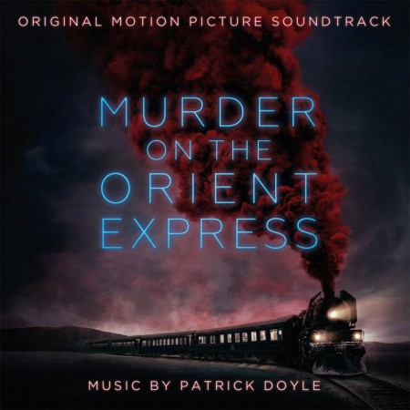 Patrick Doyle: Murder On The Orient Express (Limited Numbered Edition - Blue Vinyl) - Plak