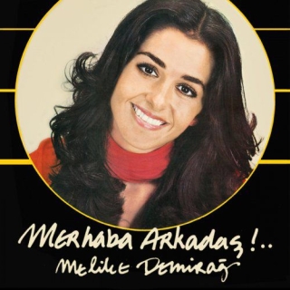 Melike Demirağ: Merhaba Arkadaş - CD