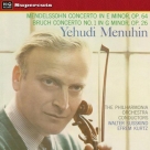 Yehudi Menuhin: Mendelssohn & Bruch: Violin Concerto - Plak Foto #1