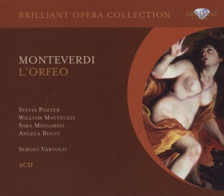 Sylvia Pozzer, William Matteuzzi, Sara Mingardo, Angela Bucci, Sergio Vartolo: Monteverdi: L'Orfeo (BOC) - CD