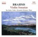 Brahms: Violin Sonatas Nos. 1-3, Opp. 78, 100 and 108 - CD