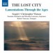 The Lost City: Lamentations Through the Ages - CD