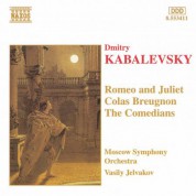 Moscow Symphony Orchestra: Kabalevsky, D.B.: Romeo and Juliet / Colas Breugnon / Comedians - CD