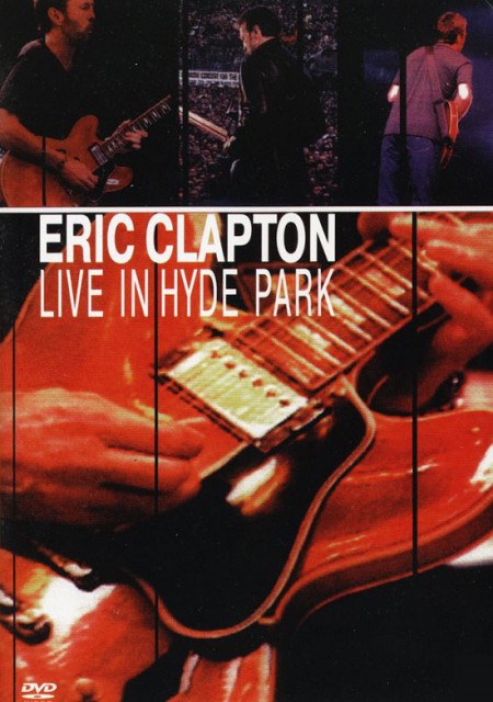 Eric Clapton: Live In Hyde Park - DVD