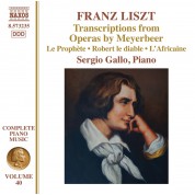 Sergio Gallo: Liszt: Transcriptions from Operas By Meyerbeer - CD