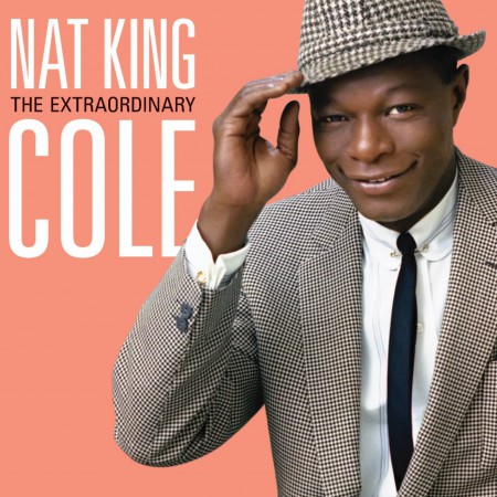 Nat "King" Cole: The Extraordinary [2 CD][Deluxe Edition] - CD