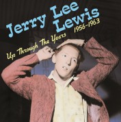 Jerry Lee Lewis: Up Through The Years 1956-1963 - Plak
